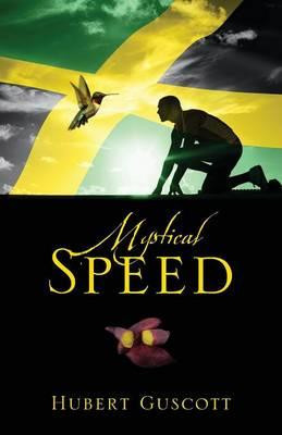 Mystical Speed by Hubert Guscott